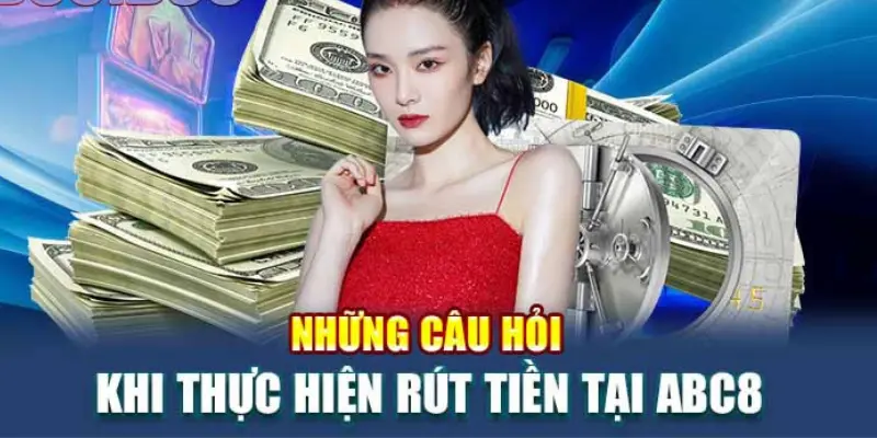 Giải đáp câu hỏi rút vốn từ Abc8 có mất phí không?